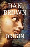 Origin by Dan Brown Origin by Dan Brown