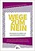 Wege zum Nein by Sina Holst