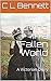Living in a Fallen World by C.L. Bennett