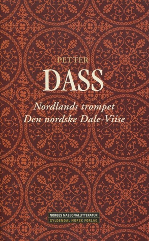 Nordlands trompet • Den nordske Dale-Viise (Hardcover)