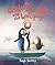 Little Penguin and the Lollipop by Tadgh Bentley