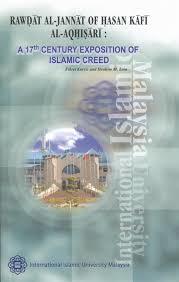 Rawdat Al-Jannat of Hasan Kafi Al-Aqhisari: A 17th Century Exposition of Islamic Creed