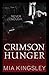 Crimson Hunger by Mia Kingsley