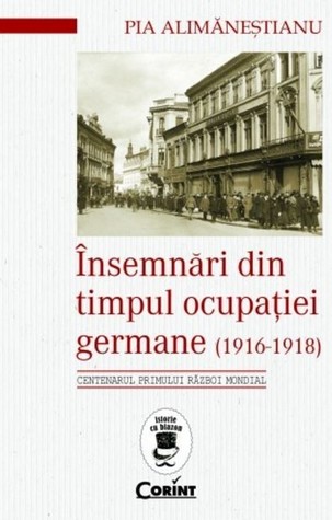 Însemnări din timpul ocupației germane (1916-1918)