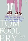 Tomfoolery Tomfoolery