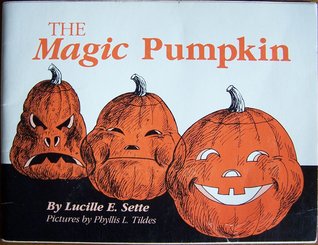 The Magic Pumpkin (Paperback)