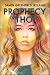 Prophecy of Thol: Book 1 in...