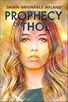 Prophecy of Thol by Dawn Greenfield Ireland