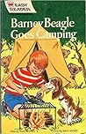 BARNEY BEAGLE GOES CAMPING by Jean Bethell
