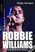Robbie Williams: Uma Vida E...