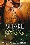 Shake Off the Ghosts