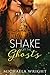 Shake Off the Ghosts by Miranda Newfield