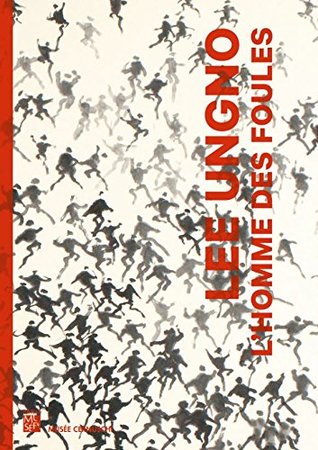 Lee Ungno, l'homme des foules (Paperback)
