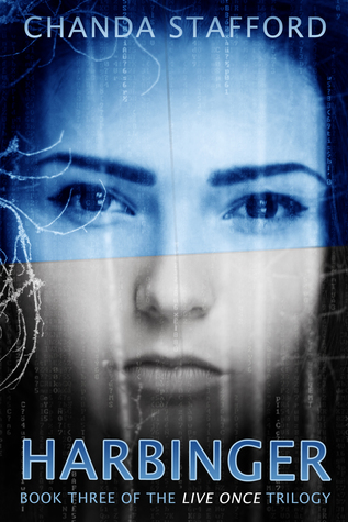 Harbinger (Live Once Trilogy, #3)