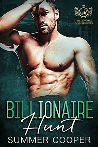 Billionaire Hunt (Billionaire Matchmaker #2)