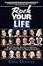 Rock Your Life by Craig Duswalt