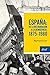España: de la Restauración a la democracia, 1875-1980 (Spanish Edition)