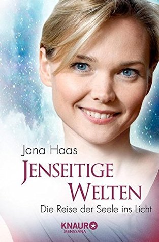 Jenseitige Welten: Die Reise der Seele ins Licht (Paperback)
