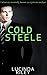 Cold Steele by Lucinda  Riley