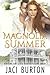 Magnolia Summer by Jaci Burton