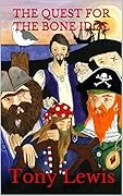 The Quest for the Bone Idol