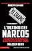 El Chapo. L'ultimo dei narcos by Malcolm Beith