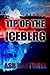 Tip of the Iceberg
