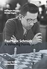 Paul Felix Schmidt / A Winning Formula by Eva Regina Magacs