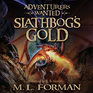 Slathbog's Gold (Adventurers Wanted, #1)