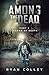 Among The Dead: Part One: S...