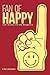 Fan of Happy by Kirby Hasseman