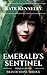 Emerald's Sentinel by Kate Kennelly