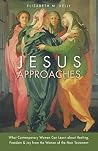 Jesus Approaches:...