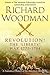 Revolution! The 'Liberty' War 1775-1784: A narrative history of the American Rebellion