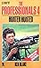 Hunter Hunted (The Professi...