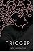 TRIGGER