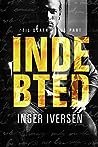 Indebted by Inger Iversen