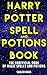 Harry Potter Spell and Poti...