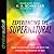 Experiencing the Supernatural: How to Saturate Your Life with the Power and Presence of God