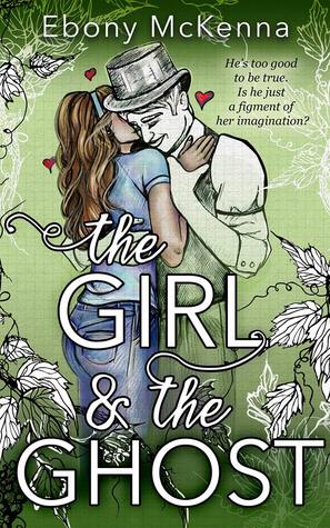 The Girl and The Ghost: A Sweet Paranormal Romance