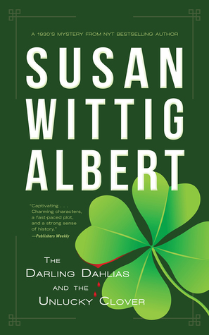 The Darling Dahlias and the Unlucky Clover (The Darling Dahlias, #7)