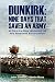 Dunkirk Nine Days that Save...