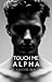 Touch Me Alpha (Alpha, #5)