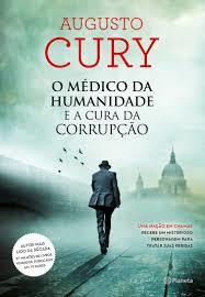 O Médico da Humanidade e A Cura da Corrupção