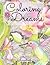Coloring Dreams: 8.5 x 11 V...