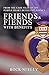Friends / Fiends with Benef...