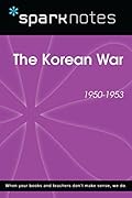 The Korean War (1950-1953)