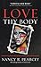 Love Thy Body: Answering Hard Questions about Life and Sexuality