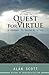 The Quest for Virtue: A Jou...