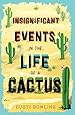 Image for Insignificant Events in the Life of a Cactus